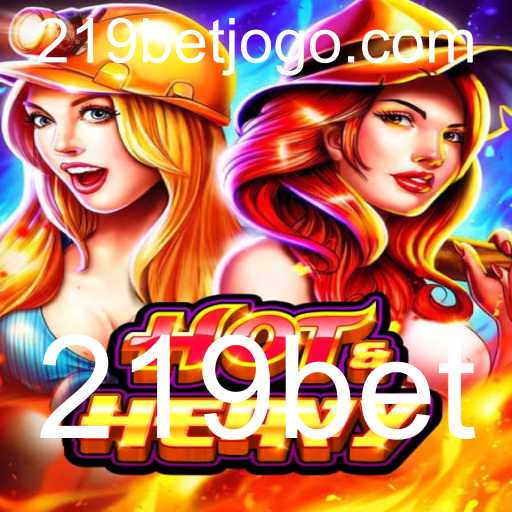 HotHeavy: A Evolução do Jogo com Integração 219bet